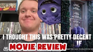 IF (2024) MOVIE REVIEW (I Liked It Fine Enough, More Then most People)