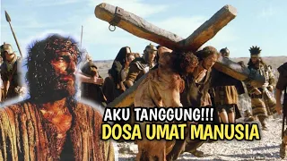 SEJARAH YESUS KRISTUS MENURUT UMAT KRISTEN - cuplikan film