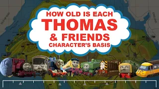 How old is each Thomas & Friends character's basis? T&F Age Comparison