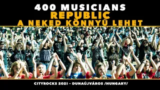 Republic - Neked könnyű lehet - 400 musicians rock flashmob - CityRocks (official video)