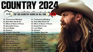 Country Music Playlist 2024 - Luke Bryan, Luke Combs, Chris Stapleton, Morgan Wallen, Kane Brown