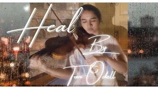 Tom Odell - Heal | Violin Cover | Earphones are recommended for better effect |