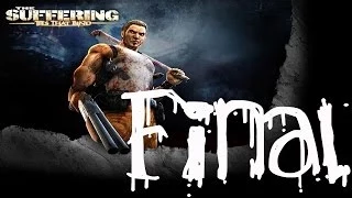 The Suffering: Ties That Bind [Глава 18 Причина всего]