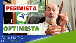 Cómo pasar de ser PESIMISTA a ser OPTIMISTA (Un Optimista EQUILIBRADO)