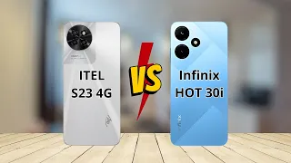 Itel S23 4G vs Infinix HOT 30i