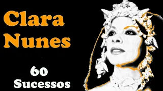 ClaraNunes   -  60 Sucessos