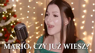 Kasia Staszewska - Mario, czy już wiesz? (Mary, Did You Know? - polish version)