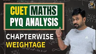 CUET Maths PYQ Analysis | CUET Chapter Wise Weightage 😱 Easy, Moderate and Difficult Questions