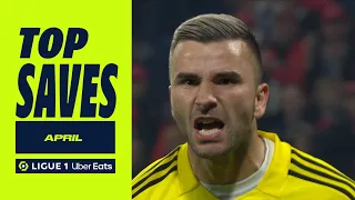 Top saves Ligue 1 Uber Eats - April (season 2022/2023)