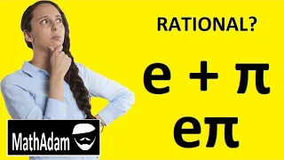 e + π or eπ might be Rational... but not BOTH!