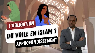 Ousmane Timera - Approfondissement : Le voile est-il obligatoire en Islam ?