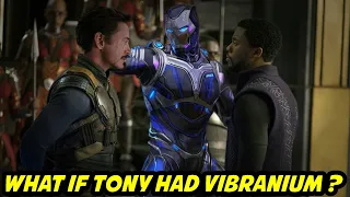 What if Tony Had Vibranium ? ft. @GeekySheeky0007