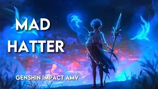 Mad Hatter - Xiao AMV「Genshin Impact AMV」ᴴᴰ