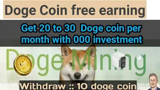 How to mine doge coin with zero investment |mobile| computer|