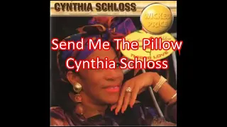 Send Me The Pillow by Cynthia Schloss . Goldies & Oldies selections (G&Os) . lyrics