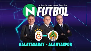 Galatasaray 0 - 1 Alanyaspor | Metin Tekin, Önder Özen ve Murat Kosova ile N Futbol