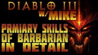 Diablo III: Barbarian Primary Skills in Detail