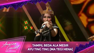 Ayu Ting Ting [MA TEGI HENA] | Amazing Concert GTV