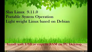 Portable Slax Linux 9.11.0 Based on Debian