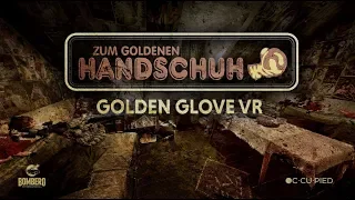 The Golden Glove (2019) | VR Trailer | Jonas Dassler | Adam Bousdoukos | Margarete Tiesel