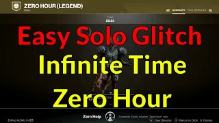 Easy Solo Glitch Legend Zero Hour Infinite Time Exploit Game Breaking Solo Flawless Triumph Cheese