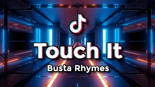 Touch It TikTok Remix - Busta Rhymes (1 HOUR) | touch it clean busta rhymes remix tik tok