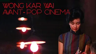 Wong Kar Wai: Avant-Pop Cinema