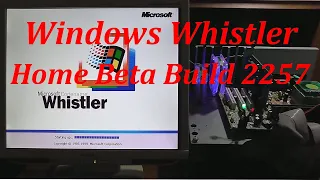 Windows Whistler Personal Build 2257