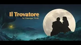 Dame Joan Sutherland; Luciano Pavarotti; Marilyn Horne; I. Wixell; "IL TROVATORE"; Giuseppe Verdi