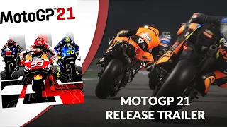 MotoGP 21 Release Trailer