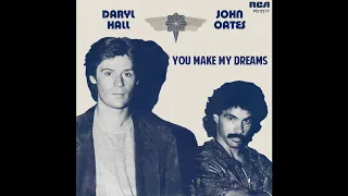 Daryl Hall & John Oates - You Make My Dreams (2021 Remaster)