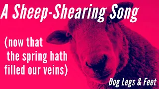 A Sheep-Shearing Song (a Round) - Shakespeare's Palpable Hits - Dog Legs & Feet