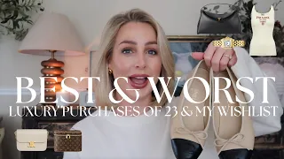 BEST & WORST LUXURY PURCHASES OF 2023 | & MY WISHLIST