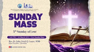 3:00 PM | LIVE SUNDAY MASS | 26 MARCH 2023 | FR. JOHN VERNIL Q. LOPEZ, SDB