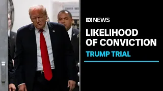 How likely will Trump be convicted in the Stormy Daniels hush money trial? | ABC News