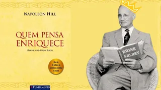 Quem Pensa Enriquece-Napoleon Hill (Passo nº 6 Audiobook)