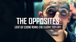 The Opposites - Licht Uit (Coone Remix) (The Elusive 2021 Edit) *FREE DOWNLOAD*