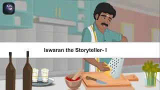 Iswaran the Storyteller - I | Animation in English | Class 9 | Moments | CBSE