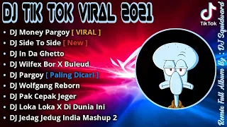 DJ TIKTOK TERBARU 2021 - DJ MONEY PARGOY TIKTOK VIRAL REMIX TERBARU 2021