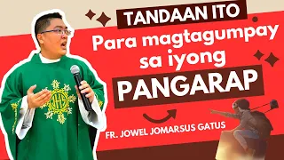 *TANDAAN ITO* PARA MAGTAGUMPAY SA IYONG PANGARAP II INSPIRING HOMILY II FR. JOWE JOMARSUS GATUS