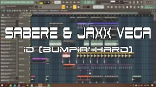 SaberZ & Jaxx & Vega - Bumpin' Hard (FLP REMAKE)