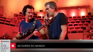 Jota Quest e Orquestra Ouro Preto - As dores do mundo