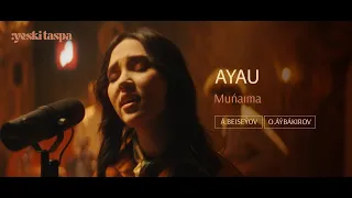 Ayau | Muńaıma | Yeski Taspa