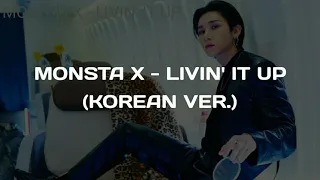 MONSTA X - Livin' It Up (Korean Ver.) [Easy Lyrics]