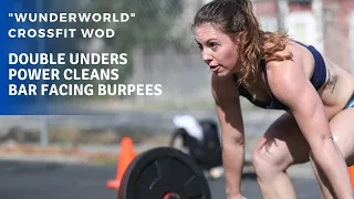 "Wunderworld" CrossFit WOD | Double Unders + Power Cleans + Bar Facing Burpees