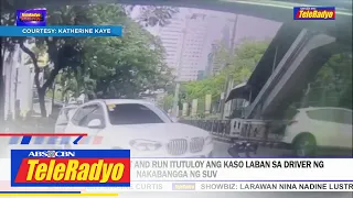 Security guard na na-hit and run itutuloy ang kaso laban sa driver ng SUV | TeleRadyo Balita