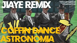 Coffin Dance | Astronomia (Jiaye Remix) - Vicetone & Tony Igy | 棺材舞