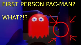 If Pac-Man was a First Person Game