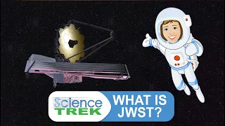 Astronomy: What is the JWST | Science Trek