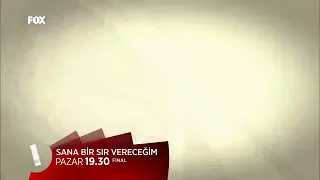 Sana Bir Sır Vereceğim 22.Bölüm Final Fragmanı